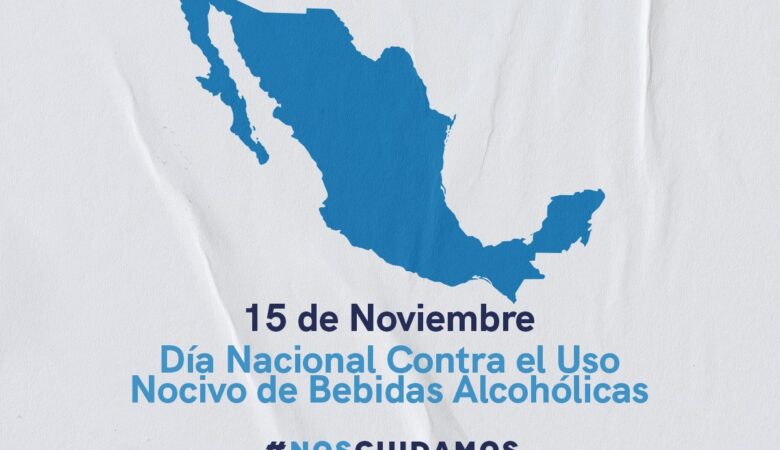 Conmemora SESA Día Nacional Contra el Uso Nocivo de Bebidas Alcohólicas